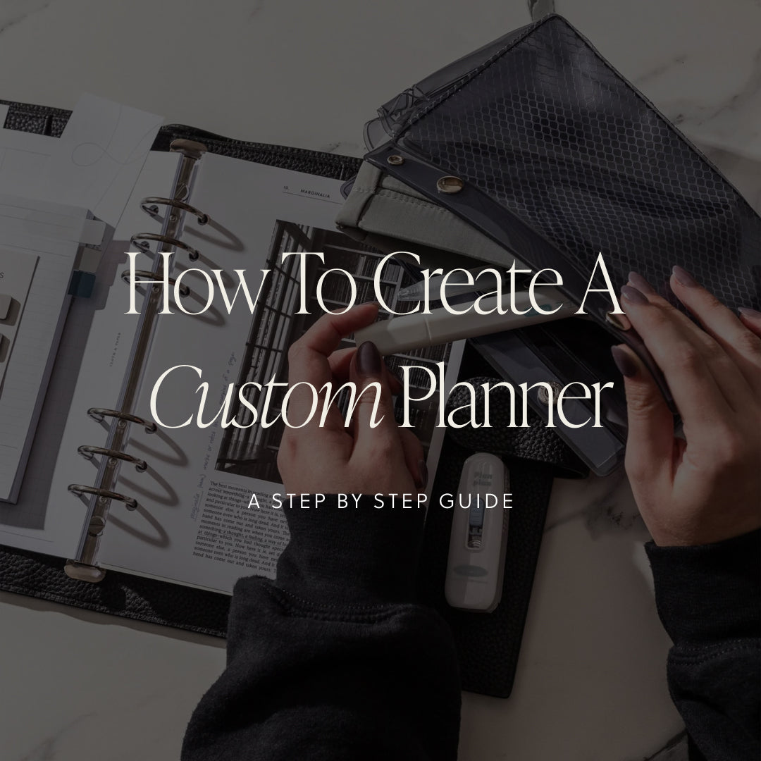An image showing a person putting her writing tools into her pen pouch, with a text overlay that reads: 'How to Create a Custom Planner: A Step by Step Guide.'