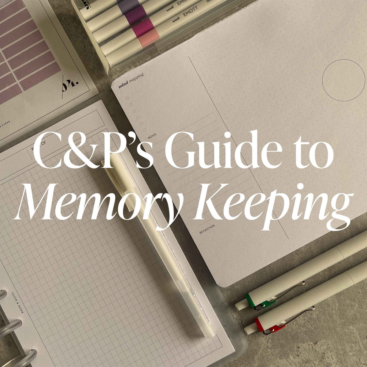 C&P's Guide to Memory Keeping in Your Planner